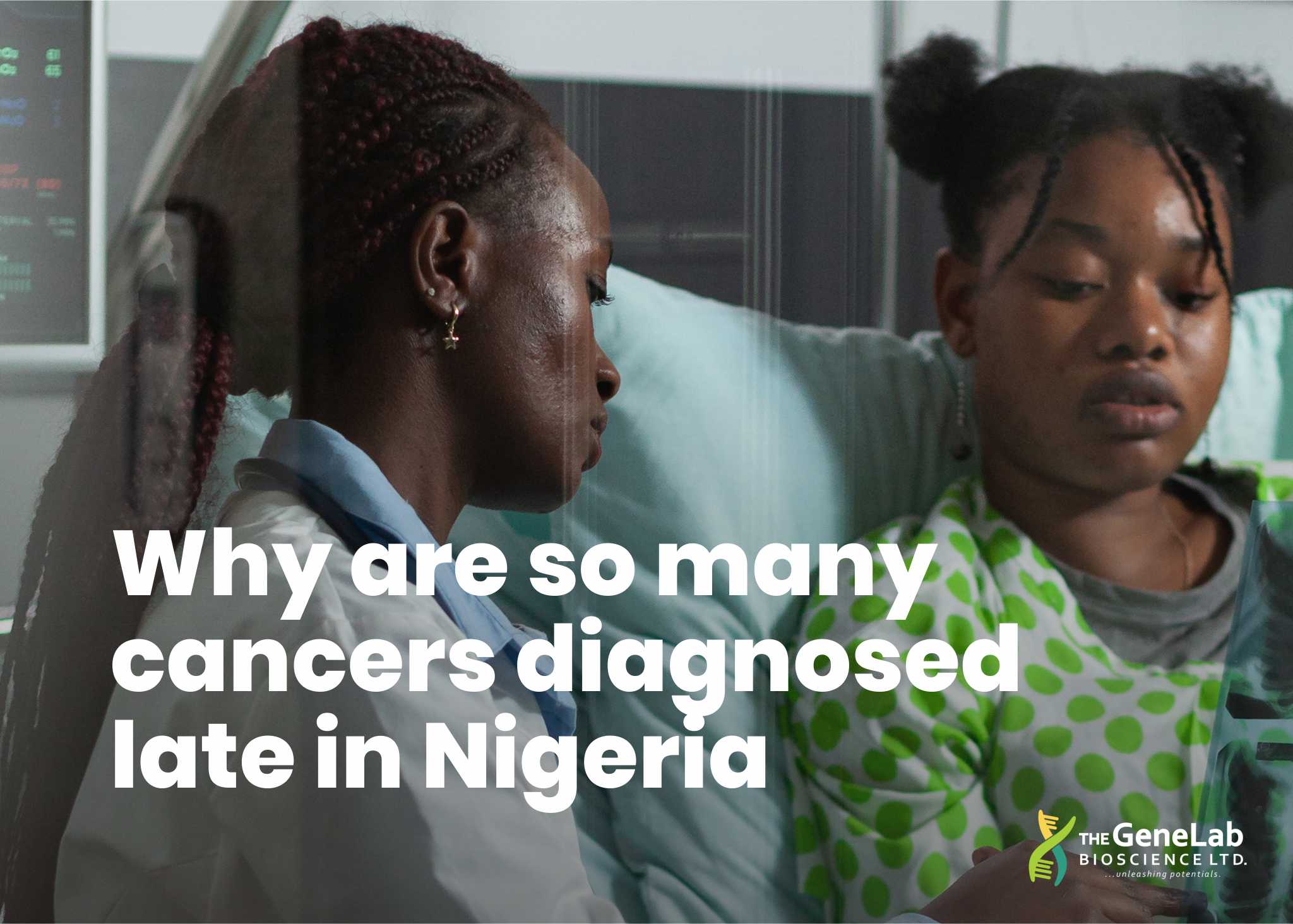 Why are so many cancers diagnosed late in Nigeria?