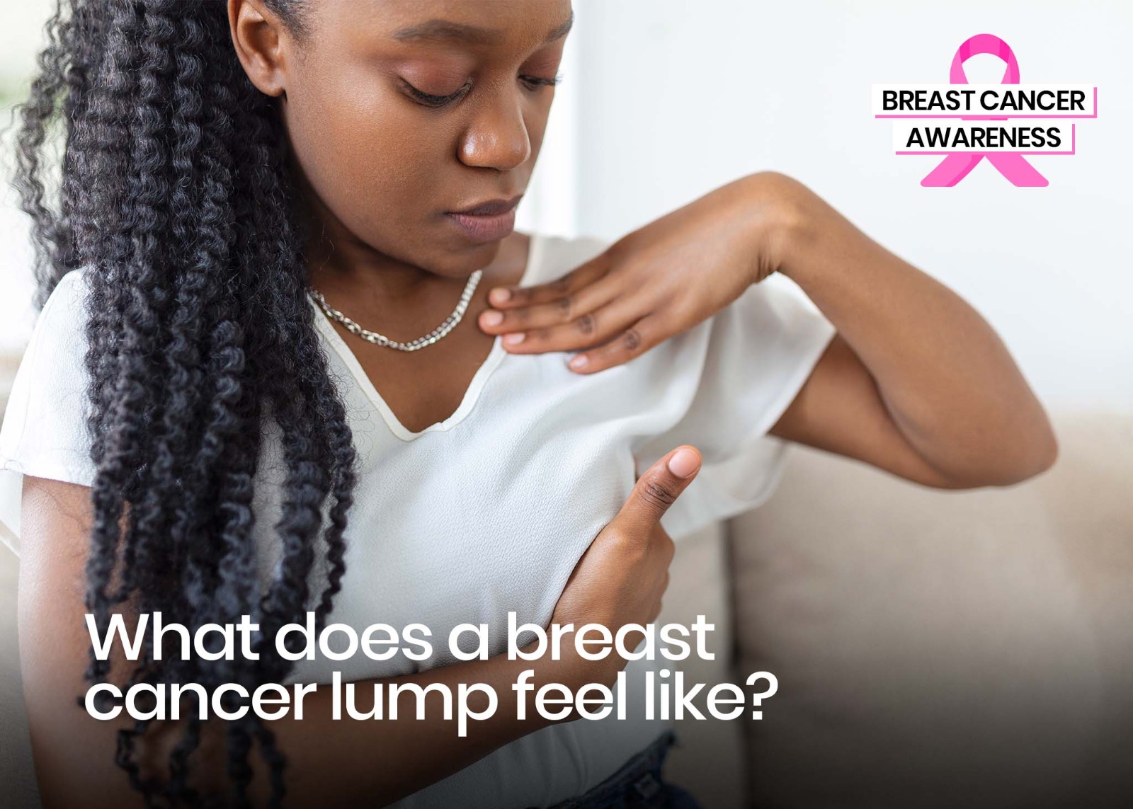 What Does a Breast Cancer Lump Feel Like? Signs to Look For and What to Do Next.